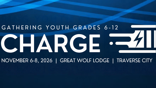 Gathering Youth Grades 6-12, CHARGE, November 6-8 2026, Great Wolf Lodge, Traverse City