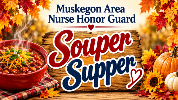 Muskegon Area Nurse Honor Guard, Souper Supper