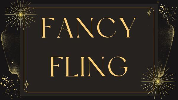 Fancy Fling