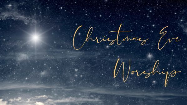 Christmas Eve Worship