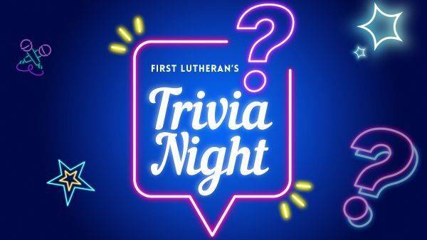First Lutheran's Trivia Night