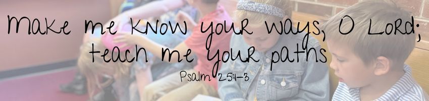 LearnMake me know your ways, O Lord